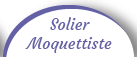 Solier Moquettiste